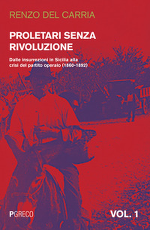 Proletari senza rivoluzione - Librerie.coop Proletari senza rivoluzione - Librerie.coop