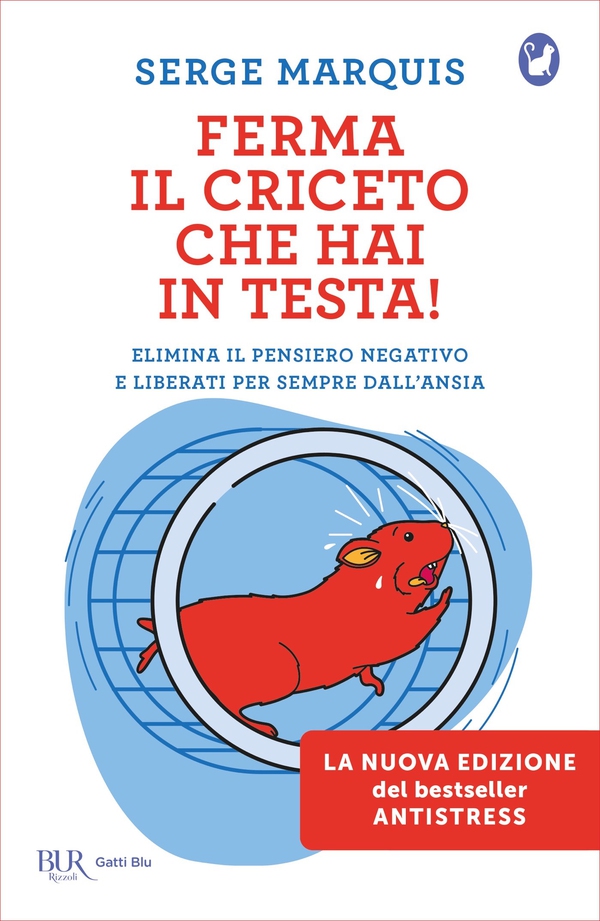 Ferma il criceto che hai in testa! - Librerie.coop Ferma il criceto che hai in testa! - Librerie.coop