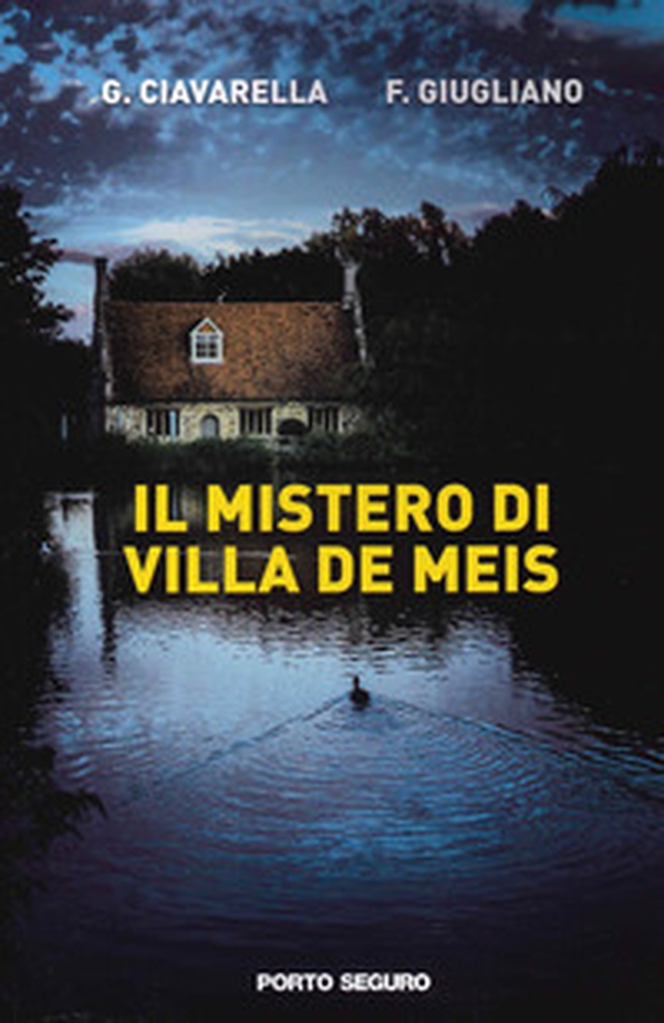 Il mistero di Villa De Meis - Librerie.coop Il mistero di Villa De Meis - Librerie.coop