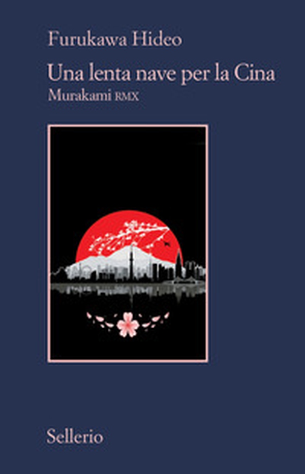 Una lenta nave per la Cina. Murakami RMX - Librerie.coop Una lenta nave per la Cina. Murakami RMX - Librerie.coop