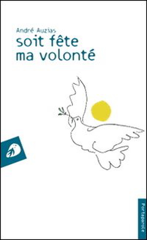 Soit fête ma volonté - Librerie.coop Soit fête ma volonté - Librerie.coop