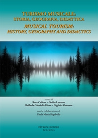 Turismo musicale: storia, geografia didattica-Musical tourism: history, geography and didactis - Librerie.coop