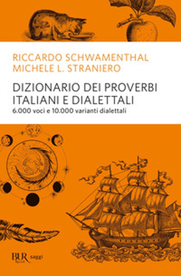 Dizionario dei proverbi italiani con alcune varianti dialettali - Librerie.coop Dizionario dei proverbi italiani con alcune varianti dialettali - Librerie.coop