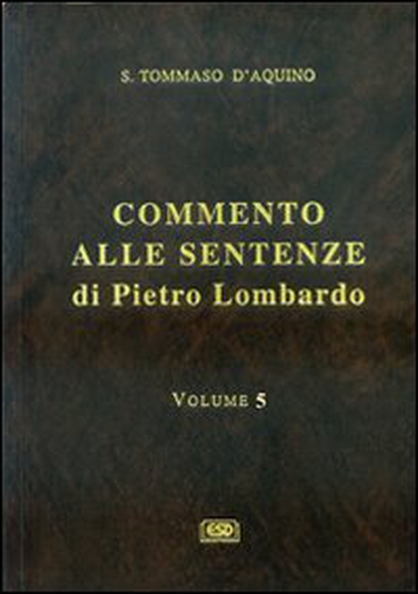Commento alle Sentenze di Pietro Lombardo. Testo italiano e latino - Librerie.coop Commento alle Sentenze di Pietro Lombardo. Testo italiano e latino - Librerie.coop