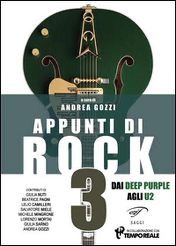 Appunti di rock. Dai Deep Purple agli U2 - Vol. 3 - Librerie.coop Appunti di rock. Dai Deep Purple agli U2 - Vol. 3 - Librerie.coop