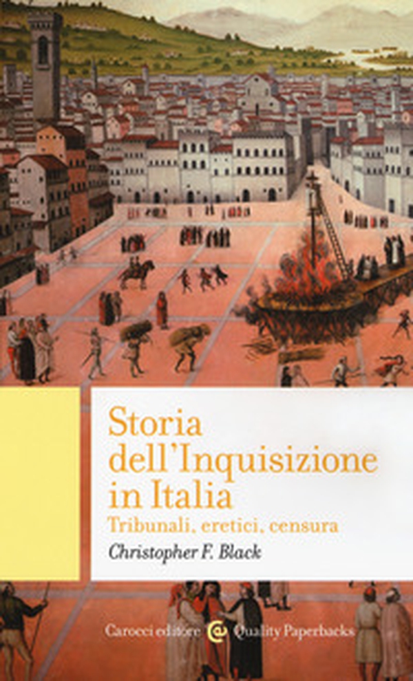 Storia dell'Inquisizione in Italia. Tribunali, eretici, censura - Librerie.coop Storia dell'Inquisizione in Italia. Tribunali, eretici, censura - Librerie.coop