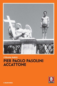 Pier Paolo Pasolini. Accattone - Librerie.coop