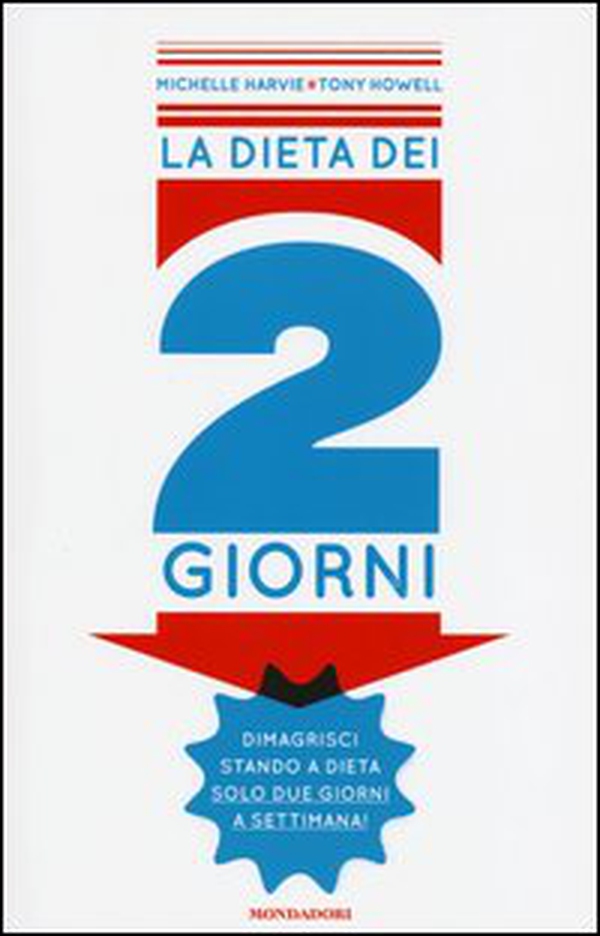 La dieta dei 2 giorni - Librerie.coop La dieta dei 2 giorni - Librerie.coop