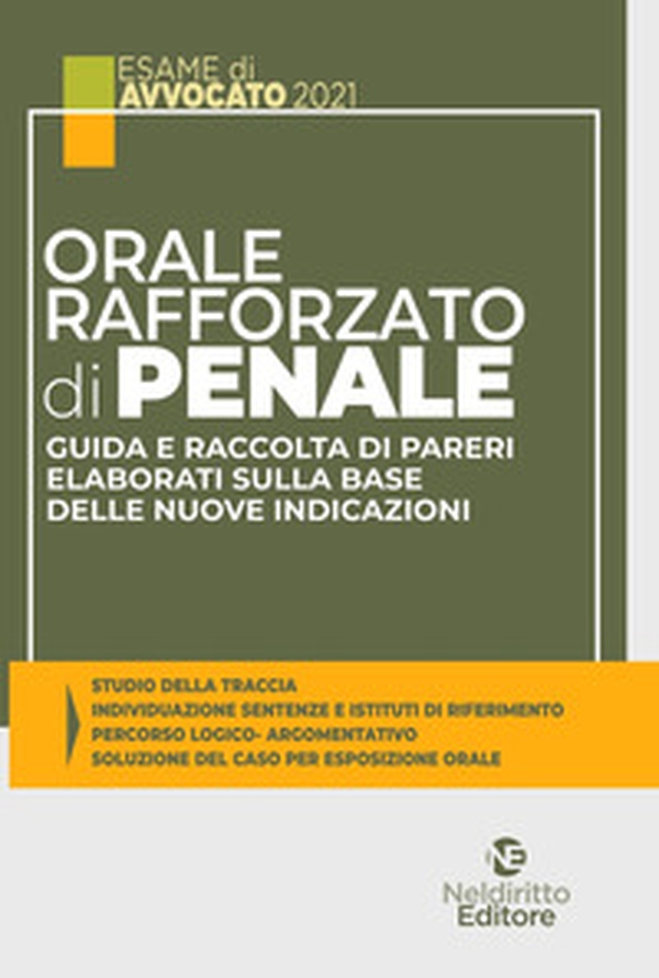 Orale rafforzato di penale. Guida e raccolta di pareri elaborati sulla base delle nuove indicazioni - Librerie.coop Orale rafforzato di penale. Guida e raccolta di pareri elaborati sulla base delle nuove indicazioni - Librerie.coop