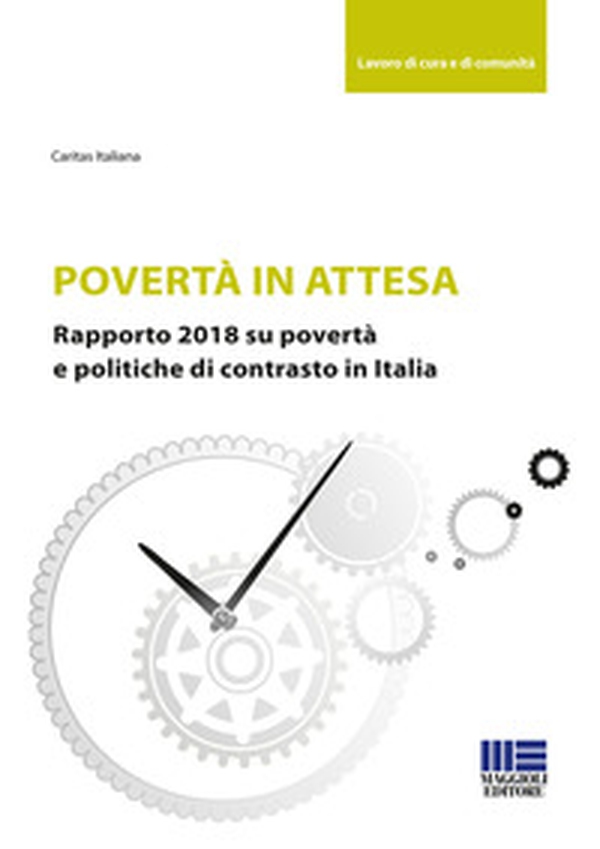 Povertà in attesa - Librerie.coop Povertà in attesa - Librerie.coop
