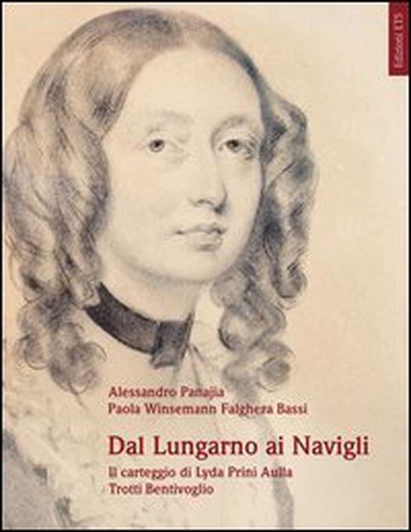 Dal lungarno ai navigli. Il carteggio di Lyda Prini Aulla Trotti Bentivoglio - Librerie.coop Dal lungarno ai navigli. Il carteggio di Lyda Prini Aulla Trotti Bentivoglio - Librerie.coop