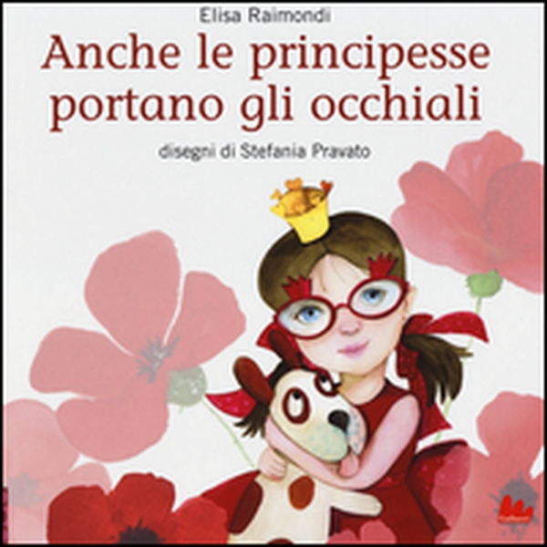 Anche le principesse portano gli occhiali - Librerie.coop Anche le principesse portano gli occhiali - Librerie.coop