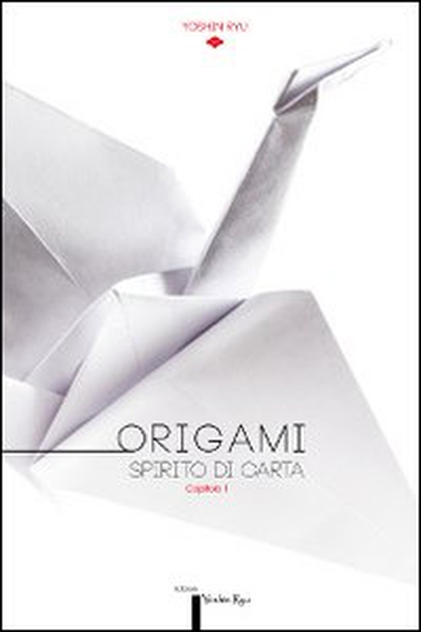 Origami. Spirito di carta. Catalogo della mostra (Torino, 14 dicembre 2013-16 febbraio 2014) - Librerie.coop Origami. Spirito di carta. Catalogo della mostra (Torino, 14 dicembre 2013-16 febbraio 2014) - Librerie.coop