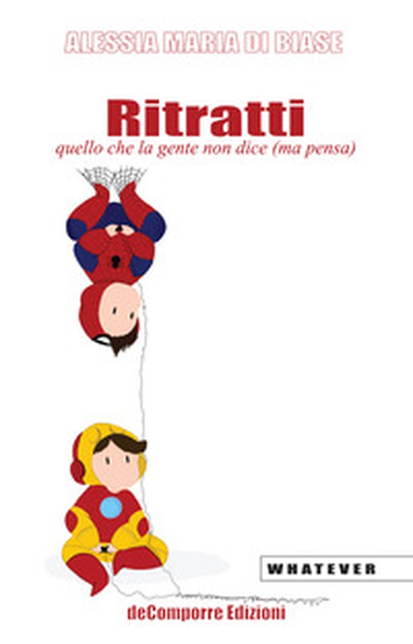 Ritratti. quello che la gente non dice (ma pensa) - Librerie.coop Ritratti. quello che la gente non dice (ma pensa) - Librerie.coop