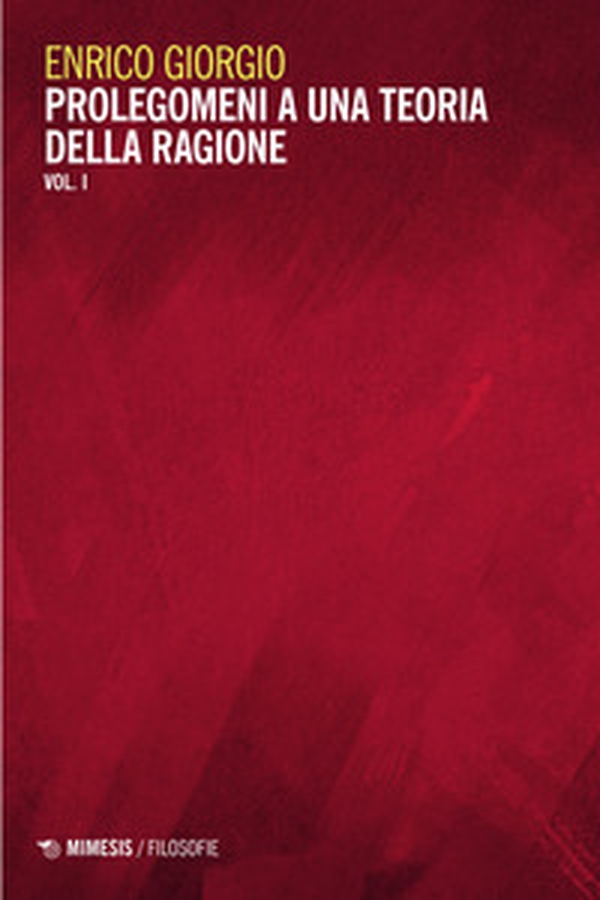 Prolegomeni a una teoria della ragione - Librerie.coop Prolegomeni a una teoria della ragione - Librerie.coop