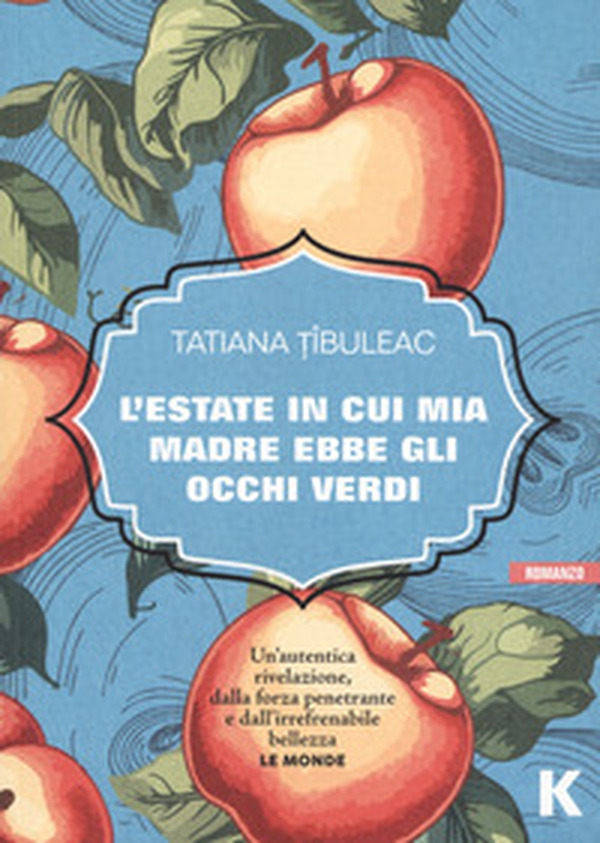 L'estate in cui mia madre ha avuto gli occhi verdi - Librerie.coop L'estate in cui mia madre ha avuto gli occhi verdi - Librerie.coop