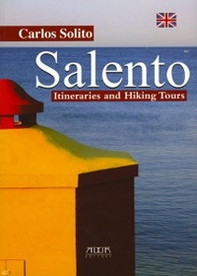 Salento. Itineraries and hiking tours - Librerie.coop