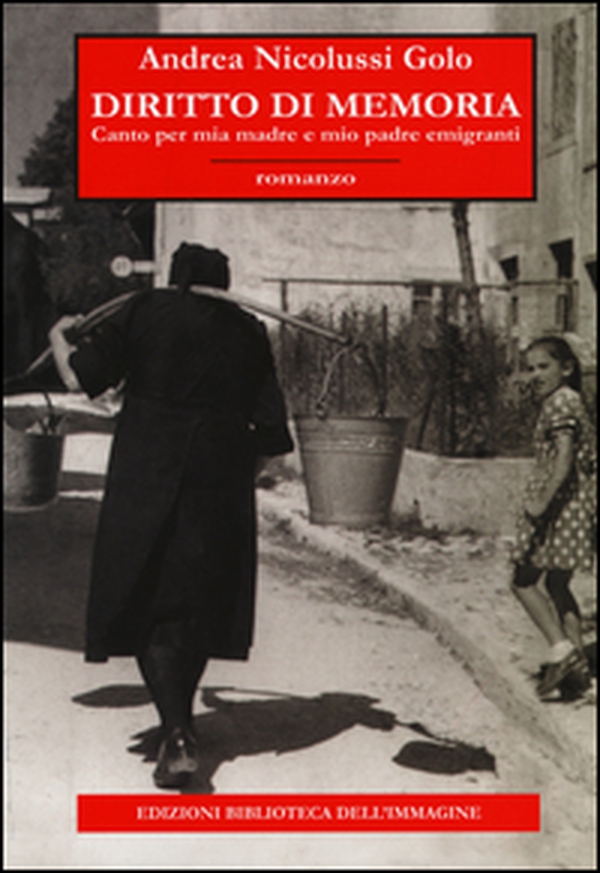 Diritto di memoria. Canto per mia madre e mio padre emigranti - Librerie.coop Diritto di memoria. Canto per mia madre e mio padre emigranti - Librerie.coop