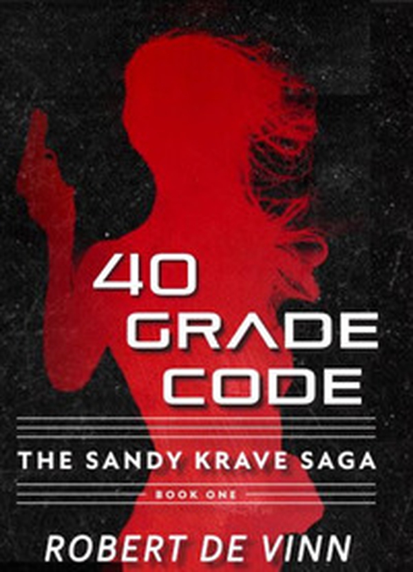 40 grade code. The sandy krave saga - Librerie.coop 40 grade code. The sandy krave saga - Librerie.coop