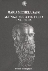 Gli inizi della filosofia: in Grecia - Librerie.coop