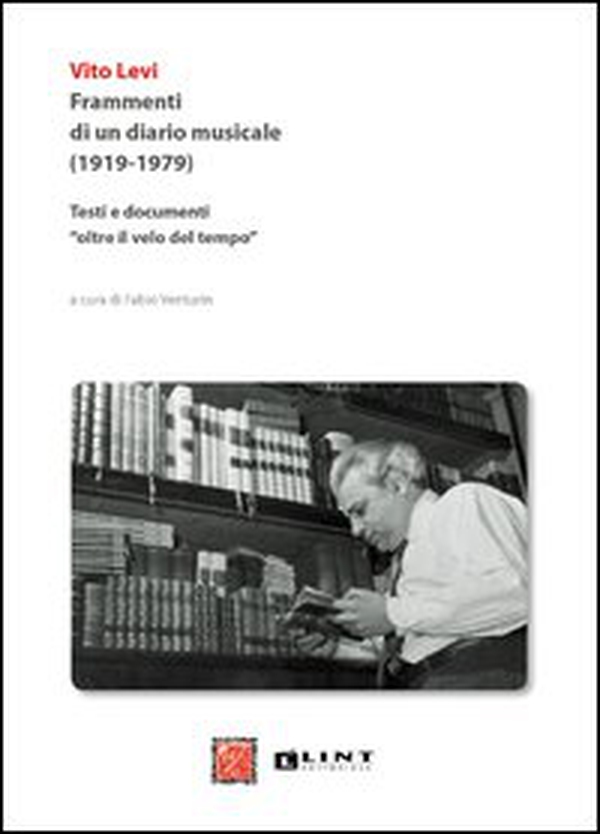 Frammenti di un diario musicale (1919-1979). Testi e documenti «oltre il velo del tempo» - Librerie.coop Frammenti di un diario musicale (1919-1979). Testi e documenti «oltre il velo del tempo» - Librerie.coop