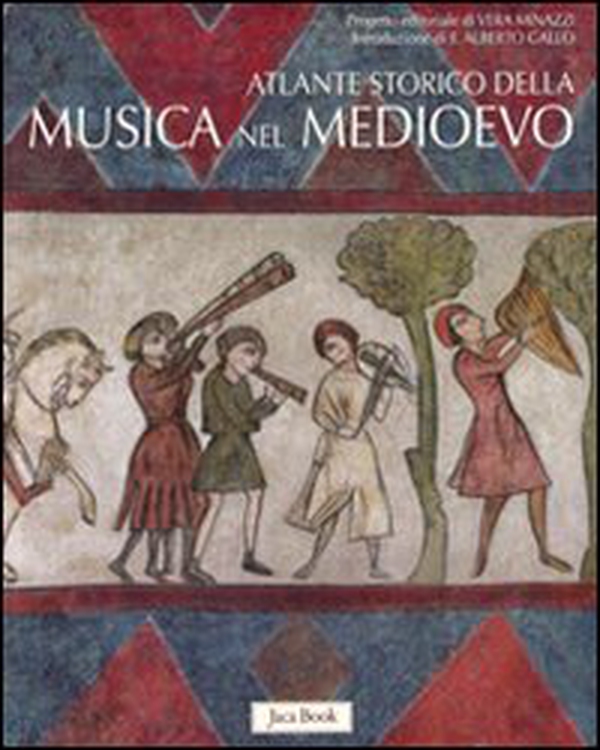 Atlante storico della musica nel Medioevo - Librerie.coop Atlante storico della musica nel Medioevo - Librerie.coop