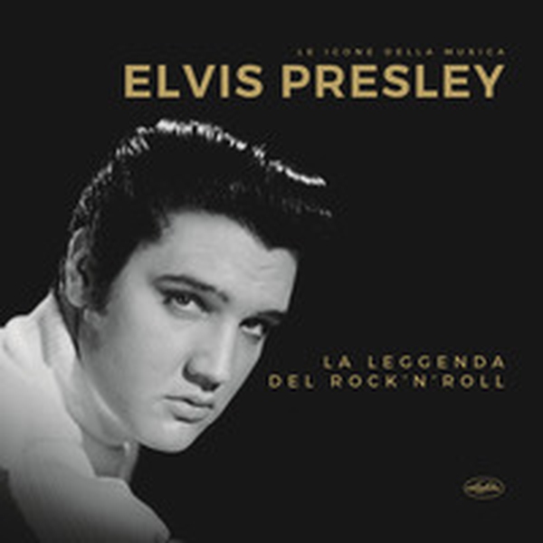 Elvis Presley - Librerie.coop Elvis Presley - Librerie.coop