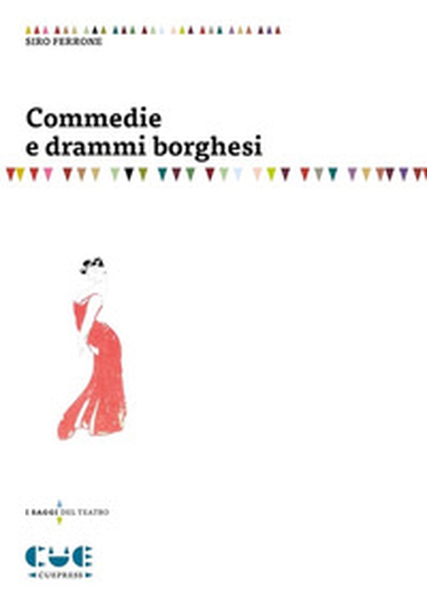 Commedie e drammi borghesi - Librerie.coop Commedie e drammi borghesi - Librerie.coop