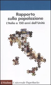 Rapporto sulla popolazione. L'Italia a 150 anni dall'unità - Librerie.coop