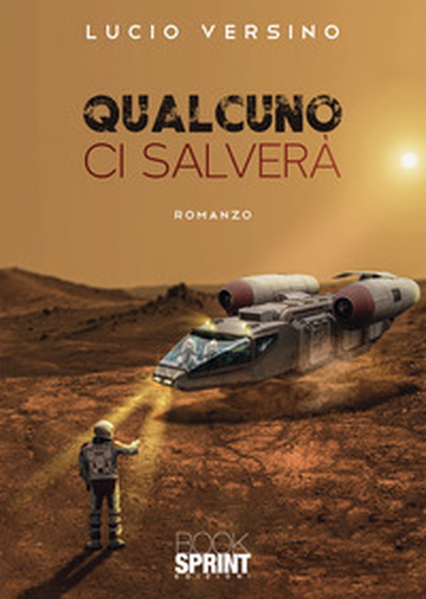 Qualcuno ci salverà - Librerie.coop Qualcuno ci salverà - Librerie.coop