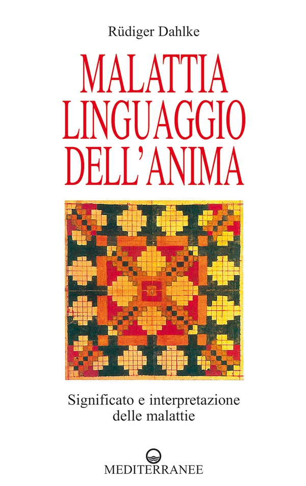 Malattia linguaggio dell'anima - Librerie.coop Malattia linguaggio dell'anima - Librerie.coop