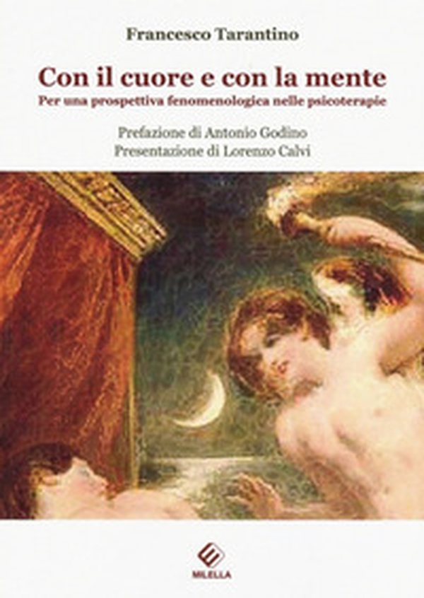 Con il cuore e con la mente. Per una prospettiva fenomenologica nelle psicoterapie - Librerie.coop Con il cuore e con la mente. Per una prospettiva fenomenologica nelle psicoterapie - Librerie.coop