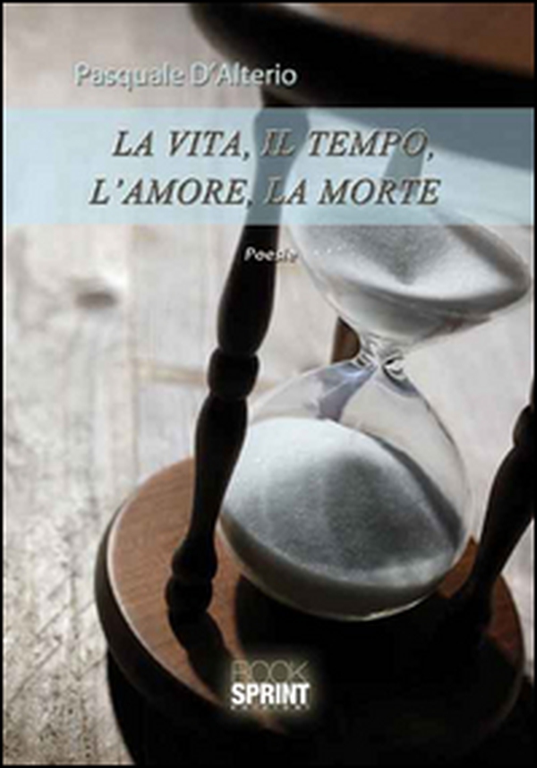 La vita, il tempo, l'amore, la morte - Librerie.coop La vita, il tempo, l'amore, la morte - Librerie.coop