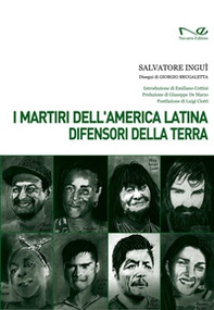 I martiri dell'America Latina difensori della Terra - Librerie.coop