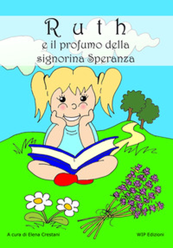 Ruth e il profumo della signorina Speranza - Librerie.coop Ruth e il profumo della signorina Speranza - Librerie.coop
