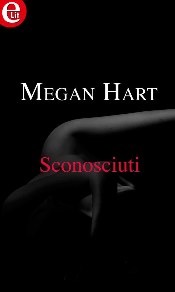Sconosciuti (eLit) - Librerie.coop Sconosciuti (eLit) - Librerie.coop