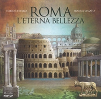 Roma. L'eterna bellezza. Libro pop-up - Librerie.coop