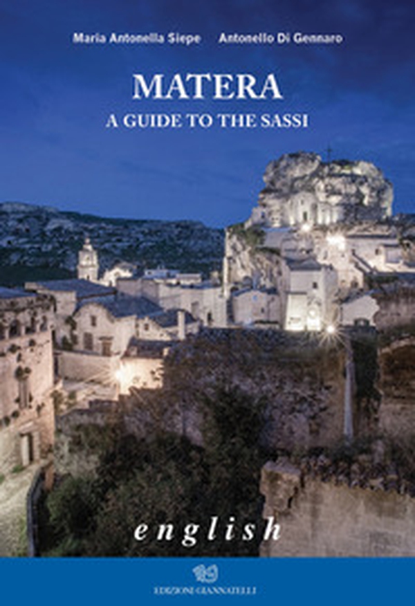 Matera. A guide to the sassi - Librerie.coop Matera. A guide to the sassi - Librerie.coop