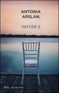 Ishtar 2. Cronache dal mio risveglio - Librerie.coop