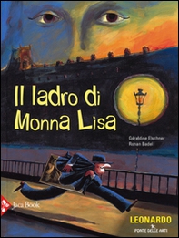 Il ladro di Monna Lisa - Librerie.coop