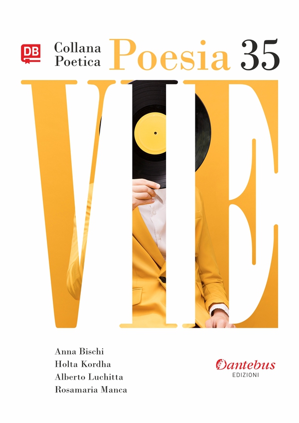 Collana Poetica Vie vol. 35 - Librerie.coop Collana Poetica Vie vol. 35 - Librerie.coop
