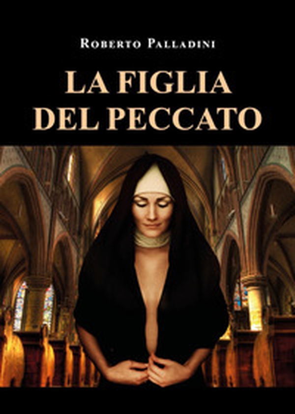 La figlia del peccato - Librerie.coop La figlia del peccato - Librerie.coop