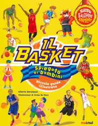 Il basket spiegato ai bambini. Piccola guida illustrata - Librerie.coop