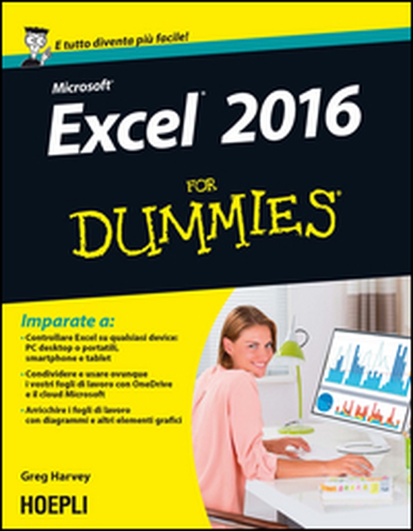 Excel 2016 For Dummies - Librerie.coop Excel 2016 For Dummies - Librerie.coop
