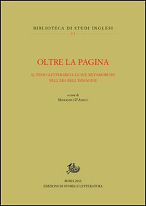 Oltre la pagina. Il testo letterario e le sue metamorfosi nell'era dell'immagine - Librerie.coop Oltre la pagina. Il testo letterario e le sue metamorfosi nell'era dell'immagine - Librerie.coop