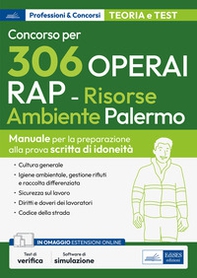Concorso 306 operai RAP. Risorse ambiente Palermo. Manuale per la preparazione alla prova scritta di idoneità - Librerie.coop