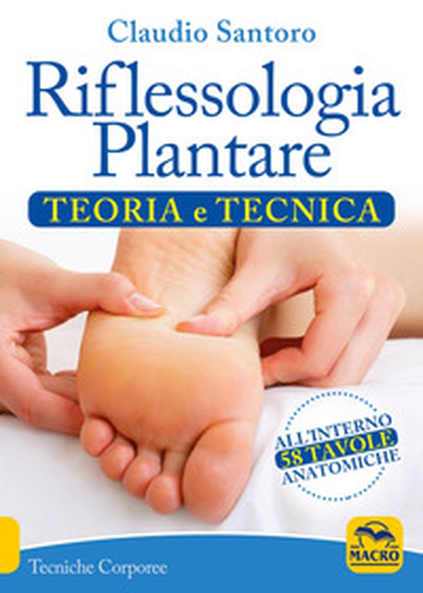 Riflessologia plantare. Teoria e tecnica - Librerie.coop Riflessologia plantare. Teoria e tecnica - Librerie.coop