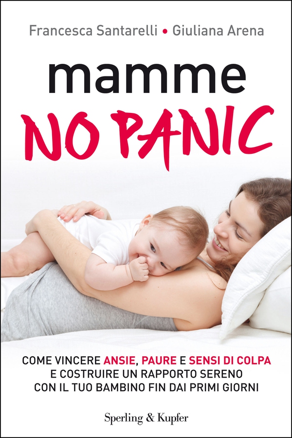 Mamme, no panic - Librerie.coop Mamme, no panic - Librerie.coop