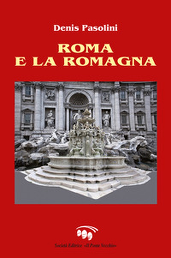 Roma e la Romagna - Librerie.coop Roma e la Romagna - Librerie.coop