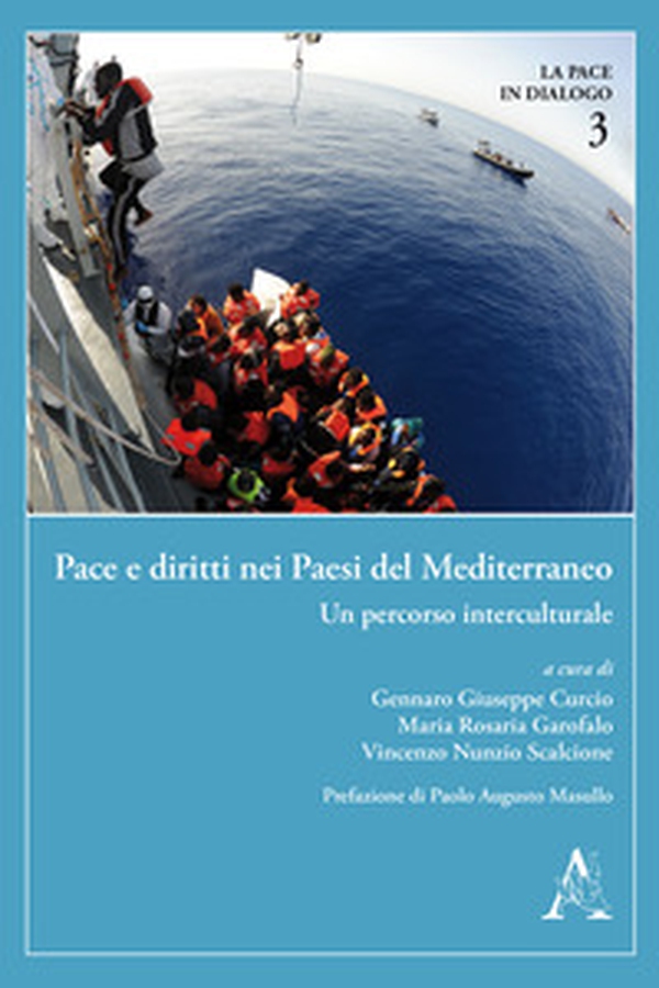 Pace e diritti nei Paesi del Mediterraneo. Un percorso interculturale - Librerie.coop Pace e diritti nei Paesi del Mediterraneo. Un percorso interculturale - Librerie.coop